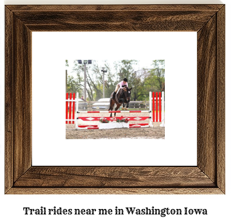 trail rides near me in Washington, Iowa